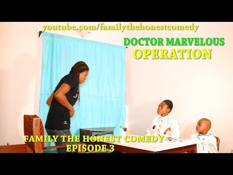 Comedy Video: Family The Honest – Operation