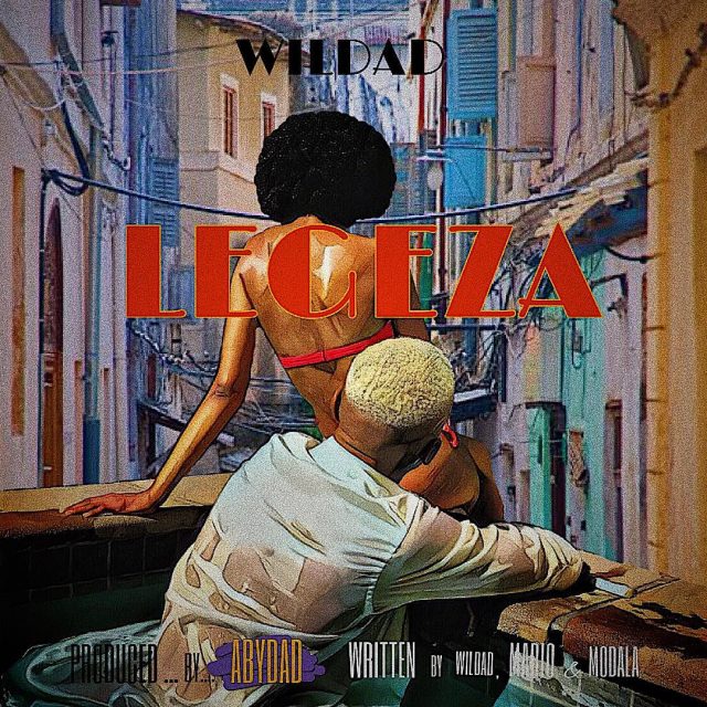 DOWNLOAD: Wildad – Legeza MP3