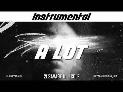 Download Instrumental: 21 Savage – A Lot ft J. Cole