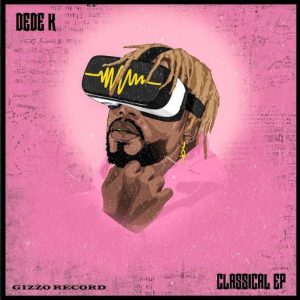 DOWNLOAD Dede K – Back It Up MP3