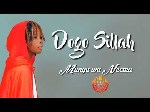 DOWNLOAD Dogo Sillah – Mungu Wa Neema MP3