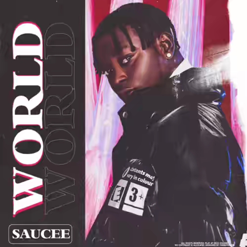 DOWNLOAD Saucee – World MP3