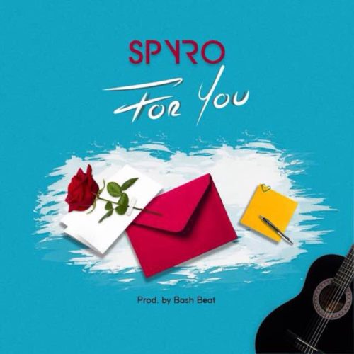 Spyro – For You MP3 DOWNLOAD