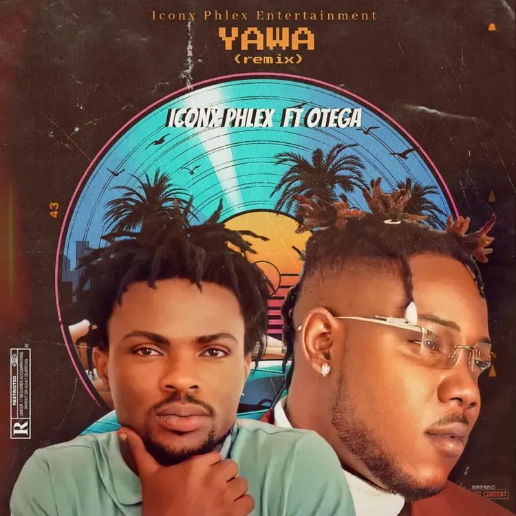 DOWNLOAD Iconx Phlex ft. Otega – Yawa (Remix) MP3