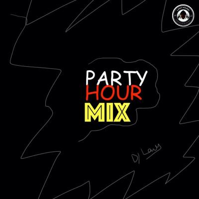 DOWNLOAD DJ Lawy – Party Hour Mix mp3