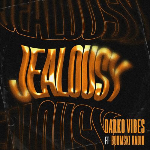 DOWNLOAD DarkoVibes – Jealousy Ft. Boomski Radio mp3