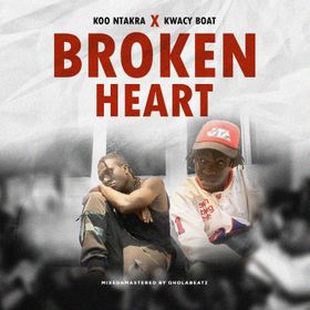 DOWNLOAD Koo Ntakra Ft. Kwacy Boat – Broken Heart (Zaazu Cover) mp3