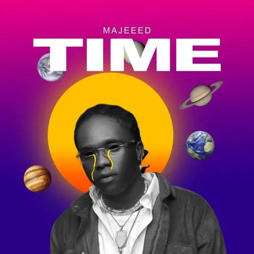 DOWNLOAD Majeeed – Time mp3