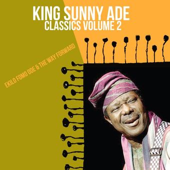 DOWNLOAD King Sunny Ade – The Way Forward 1 mp3