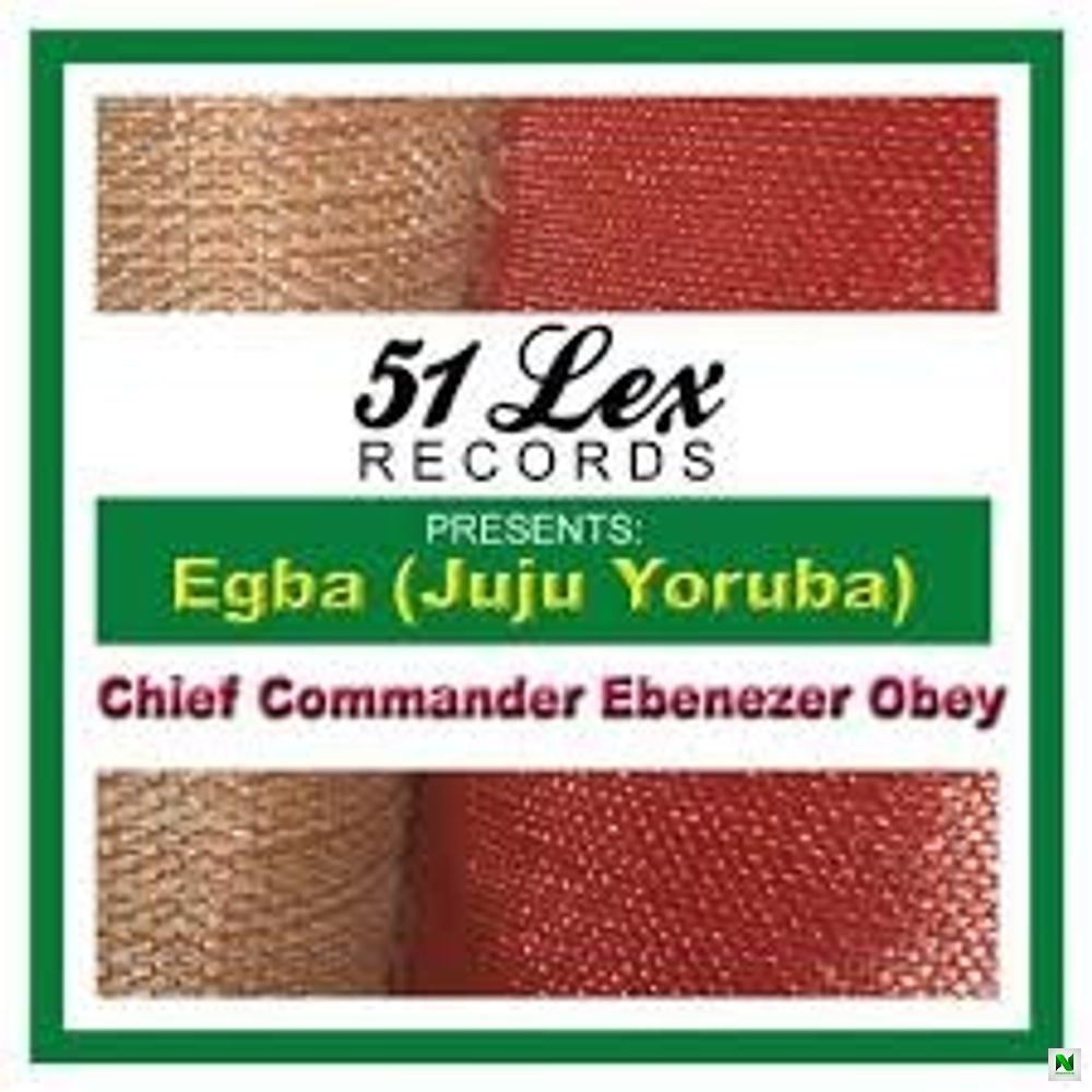 DOWNLOAD Ebenezer Obey – Ijebu (Juju Yoruba) mp3