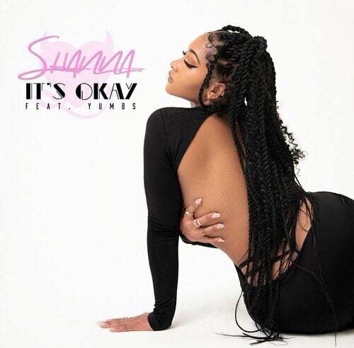 DOWNLOAD Shanna Ft. YUMBS – It’s Okay mp3