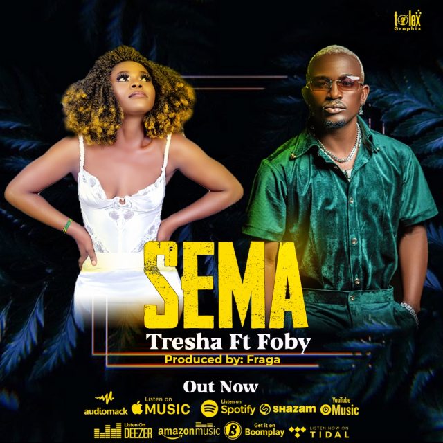 DOWNLOAD Tresha Ft. Foby – Sema mp3