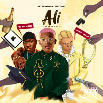 DOWNLOAD Steven Adeoye – Ali (Remix) Ft T.I BLAZE and Portable mp3