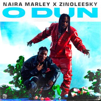 DOWNLOAD Naira Marley – O dun Ft Zinoleesky mp3