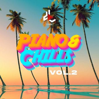 DOWNLOAD DJ Lord – Piano and Chills (Vol.2) mp3