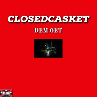 DOWNLOAD Demarco – ClosedCasket Dem Get Ft SSMG Productionz, Bay-C mp3