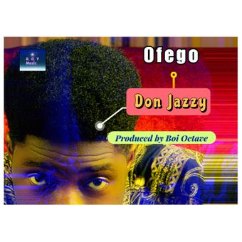 DOWNLOAD Ofego – Don Jazzy mp3