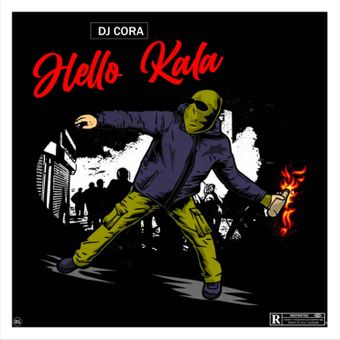 DOWNLOAD Dj Cora – Hello Kala Cruise mp3