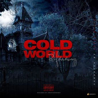 DOWNLOAD Richforeverwayz – Cold world mp3