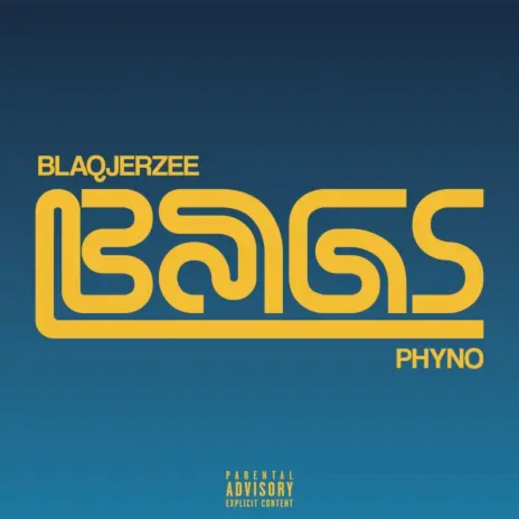 DOWNLOAD Blaq Jerzee – BAGS Ft Phyno mp3