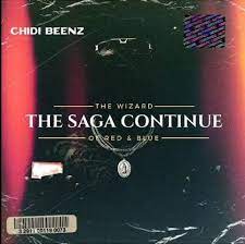 DOWNLOAD Chidi Beenz – THE SAGA CONTINUE mp3