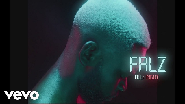 VIDEO: Falz – All Night | mp4 Download