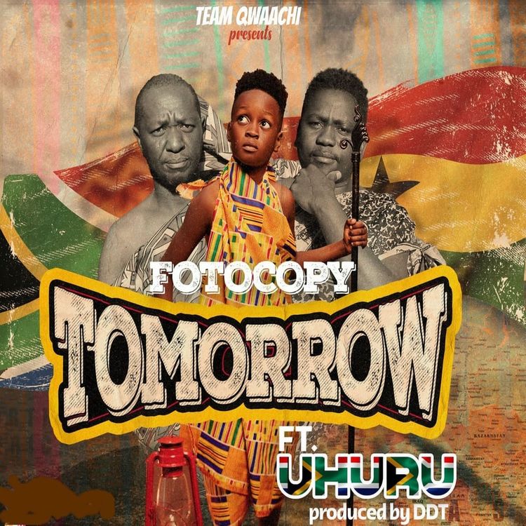 DOWNLOAD Foto Copy – Tomorrow ft. Uhuru mp3
