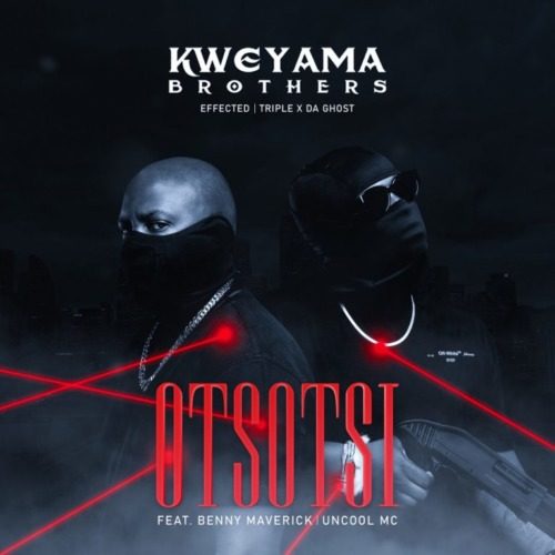 DOWNLOAD Kweyama Brothers Ft. Triple & Da Ghost, Effected, Benny Maverick & Uncool MC – Otsotsi mp3