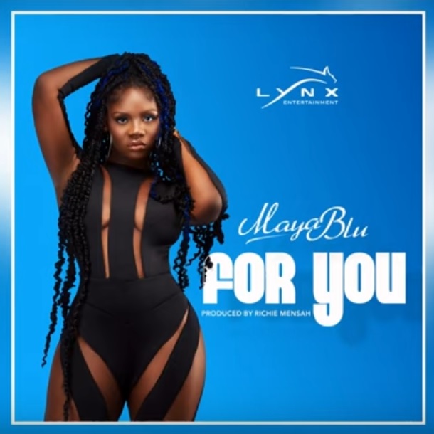 DOWNLOAD Maya Blu – For You mp3