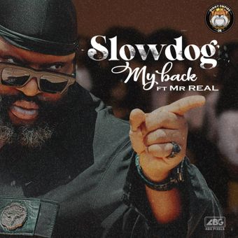 DOWNLOAD Slowdog – My Back Ft Mr Real mp3