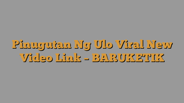 Watch Pinugutan Ng Ulo Viral Video Trends On Twitter, Tiktok, Reddit