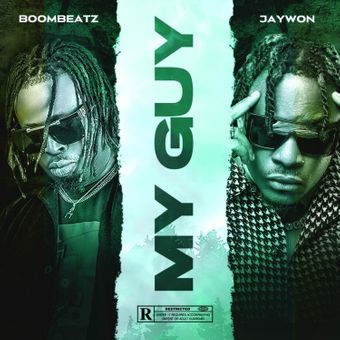 DOWNLOAD Boombeatz – My Guy Ft Jaywon mp3