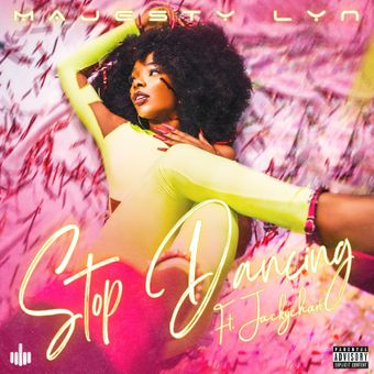 DOWNLOAD Majesty Lyn – Stop Dancing mp3