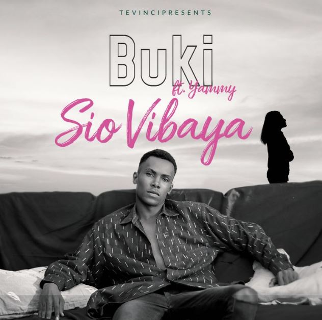 DOWNLOAD Buki ft Yammy – Sio Vibaya mp3