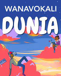 DOWNLOAD Wanavokali – Dunia mp3