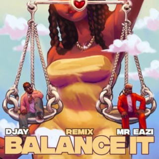 DOWNLOAD D Jay – Balance It Remix Ft Mr Eazi mp3