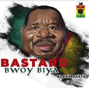 DOWNLOAD Blakk Rasta – Bastard Bwoy Biya mp3