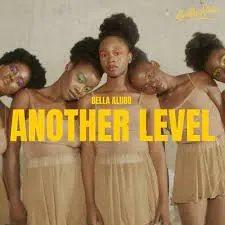 DOWNLOAD Bella Alubo – Another Level mp3