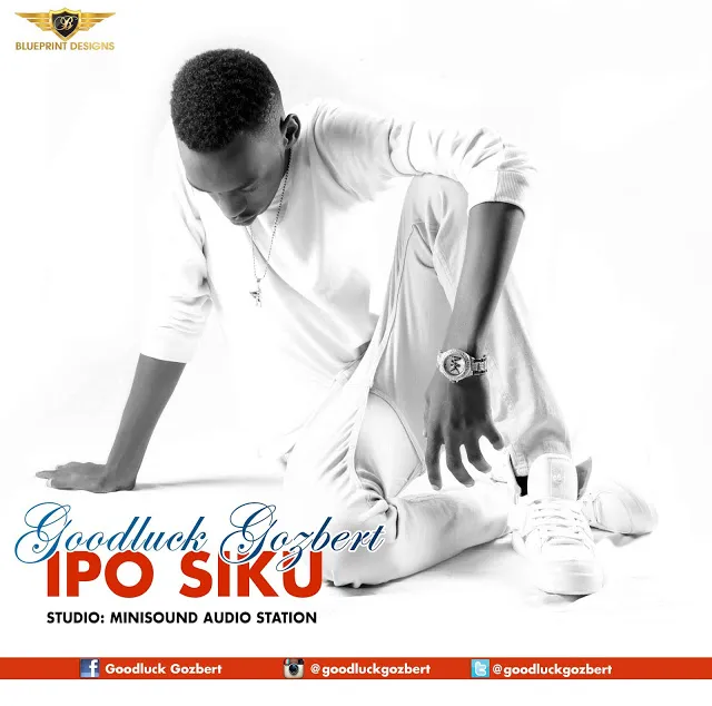 DOWNLOAD Goodluck Gozbert – Ipo Siku mp3