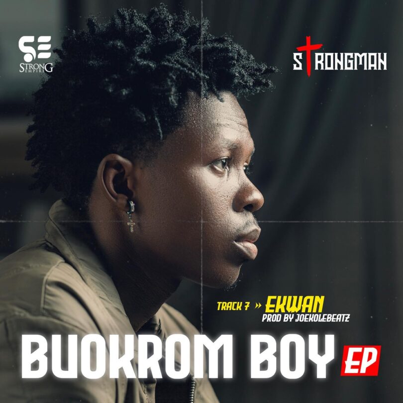 DOWNLOAD Strongman – Ekwan mp3