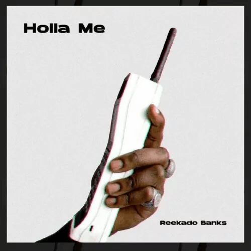 DOWNLOAD Reekado Banks – Holla Me mp3