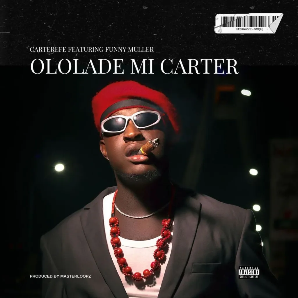 DOWNLOAD Carter Efe – Ololade Mi Carter ft. Funny Muller mp3