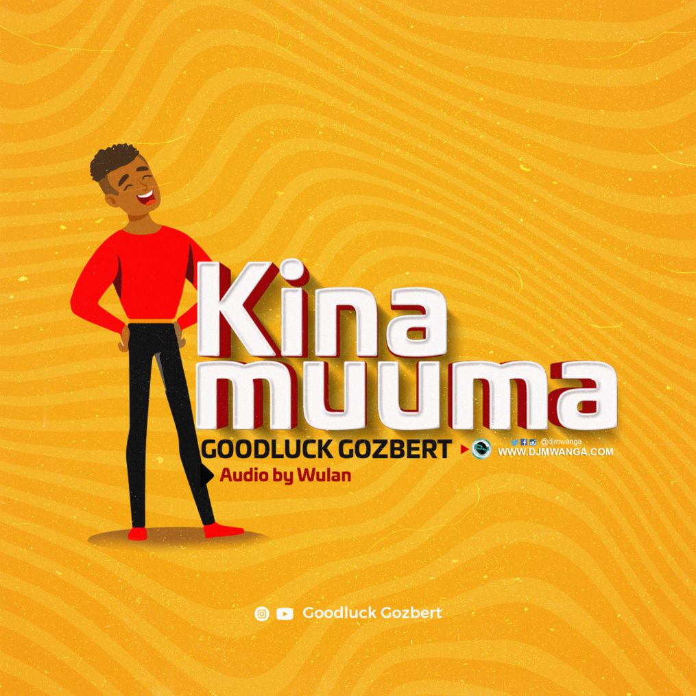 DOWNLOAD Goodluck Gozbert – Kina MUUMA mp3