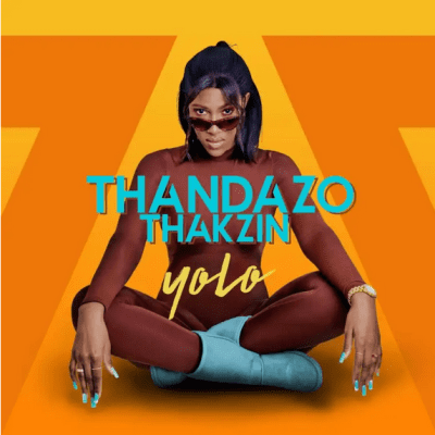 DOWNLOAD Thandazo & Thakzin – Yolo mp3