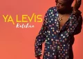 DOWNLOAD Ya Levis – Katchua mp3