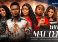 DOWNLOAD Your Matter (2023) – Nollywood Movie