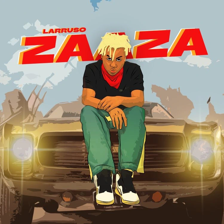 DOWNLOAD Larruso – Zaaza mp3