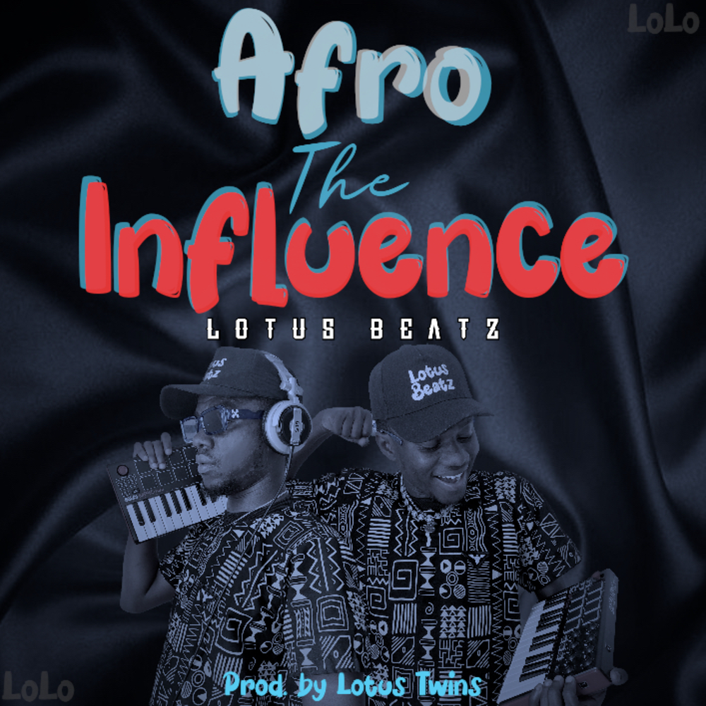 DOWNLOAD Lotus Beatz – Afro The Influence mp3