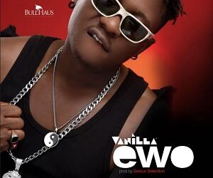DOWNLOAD Vanilla – Ewo mp3