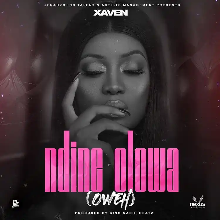DOWNLOAD Xaven – Ndine Olowa mp3
